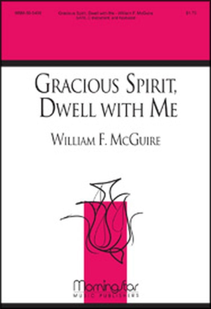 Gracious Spirit, Dwell With Me